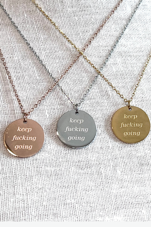 Keep Going Curse Necklace